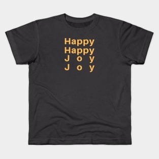 Happy Happy Joy Joy Kids T-Shirt